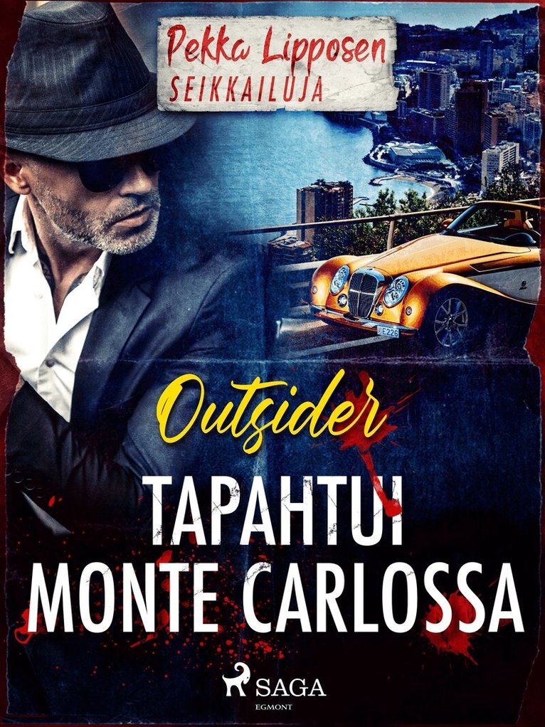 Outsider - Tapahtui Monte Carlossa, E-bok