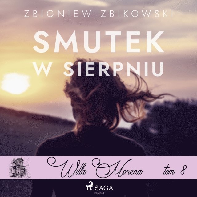 Zbikowski - Willa Morena 8: Smutek w sierpniu, Ljudbok