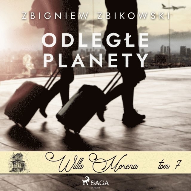 Zbikowski - Willa Morena 7: OdlegÅ‚e planety, Ljudbok. Tillgänglighet: Lägg i varukorg
