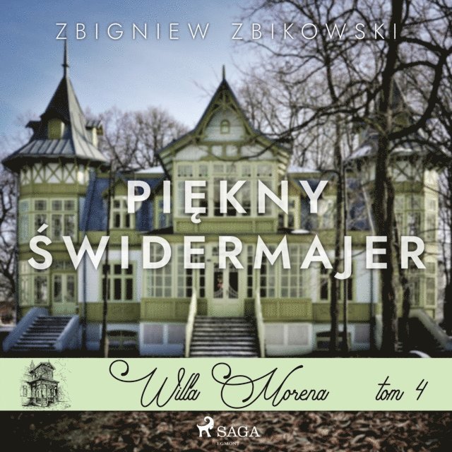 Zbikowski - Willa Morena 4: PiÄ™kny Å›widermajer, Ljudbok