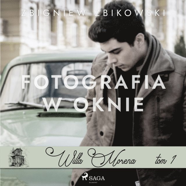 Zbikowski - Willa Morena 1: Fotografia w oknie, Ljudbok. Tillgänglighet: Lägg i varukorg