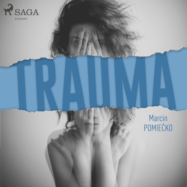 PomieA‡ko - Trauma, Ljudbok