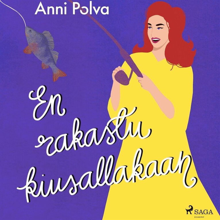 Anni Polva - En rakastu kiusallakaan, Ljudbok