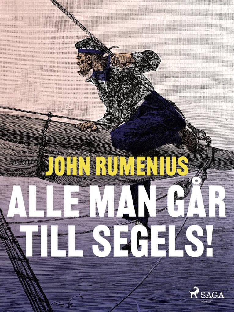 John Rumenius - Alle man går till segels!, E-bok