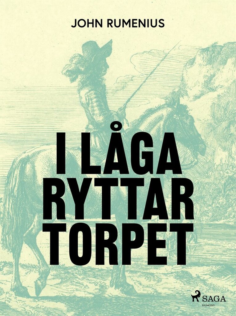 John Rumenius - I låga ryttartorpet, E-bok