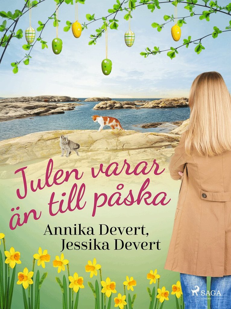 Jessika Devert, Annika Devert - Julen varar än till påska, E-bok