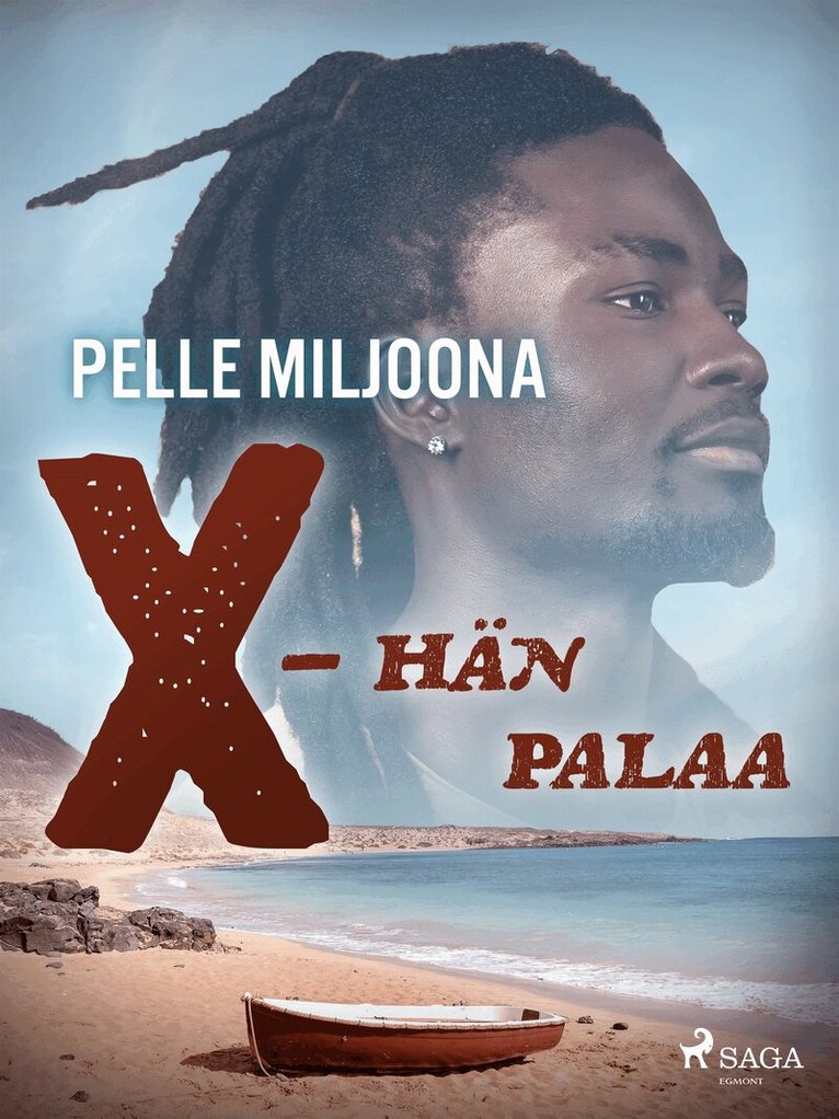 Pelle Miljoona - X – hän palaa, E-bok
