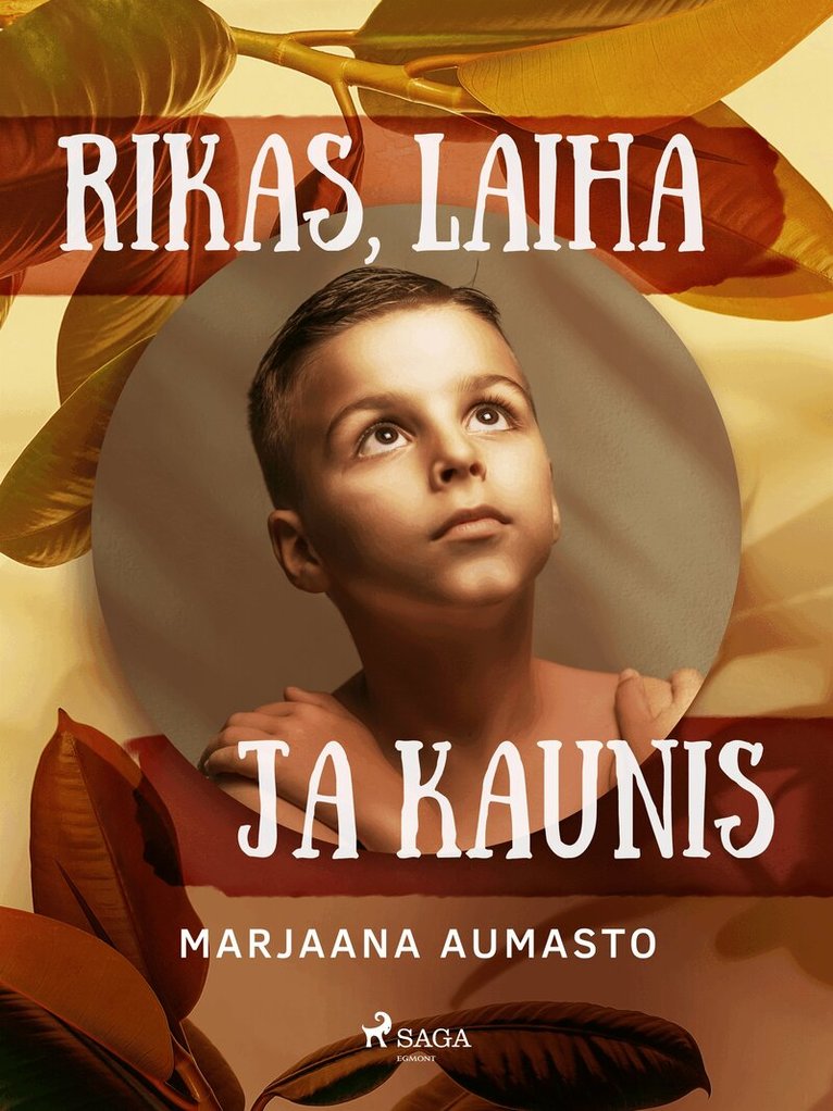 Marjaana Aumasto - Rikas, laiha ja kaunis, E-bok