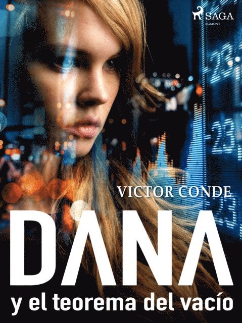 Victor Conde - Dana y el teorema del vacío, E-bok