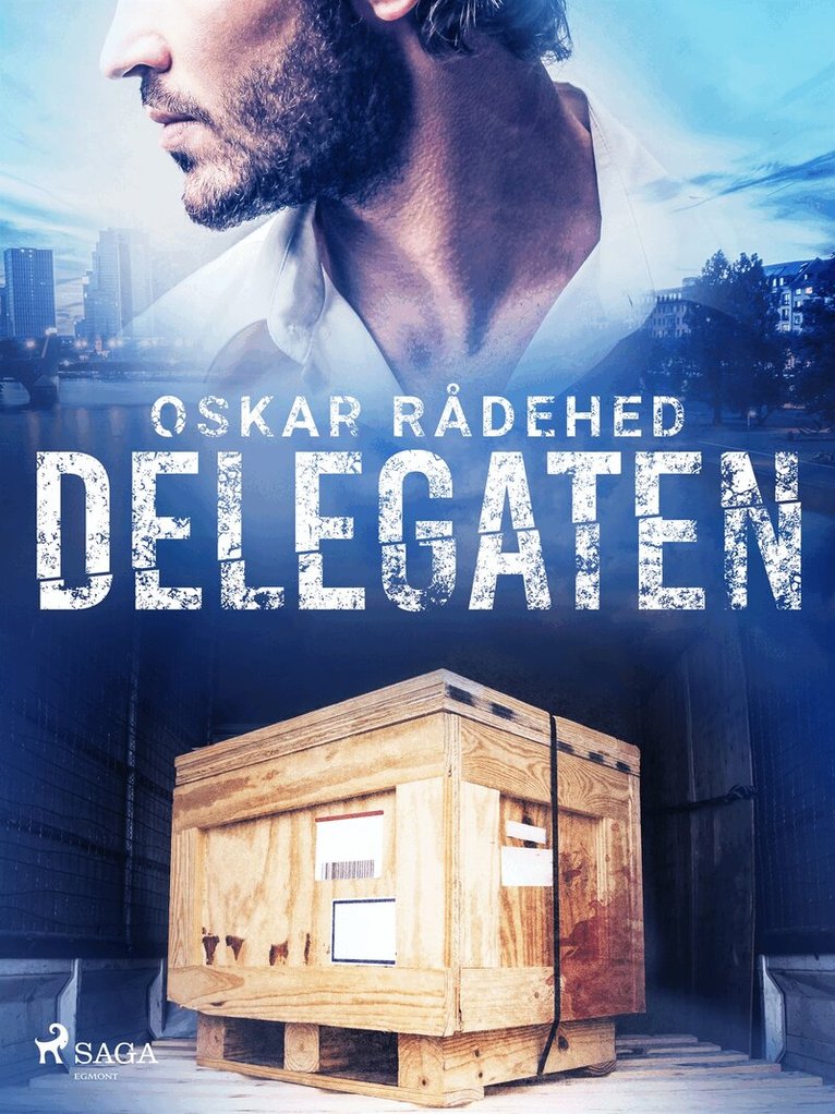 Oskar Rådehed - Delegaten, E-bok