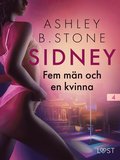 Sidney 4: Fem mn och en kvinna - erotisk novell