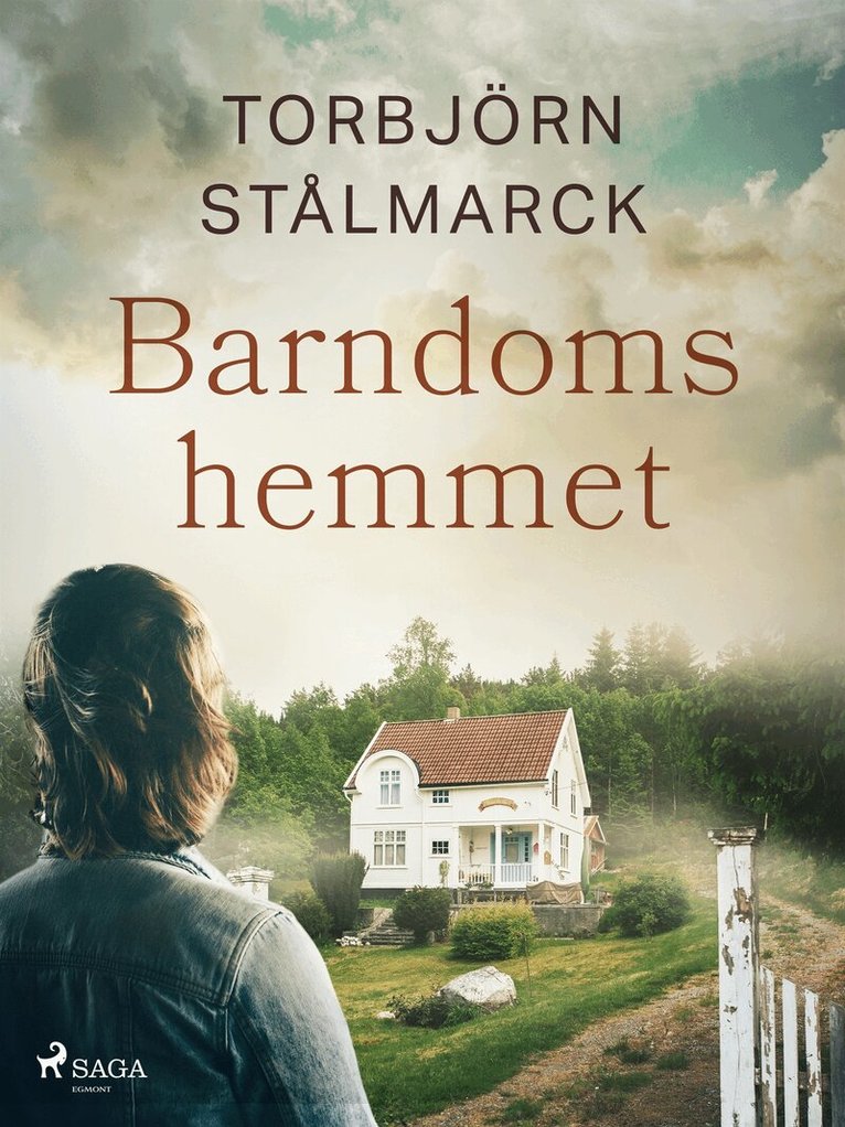 Torbjörn Stålmarck - Barndomshemmet, E-bok