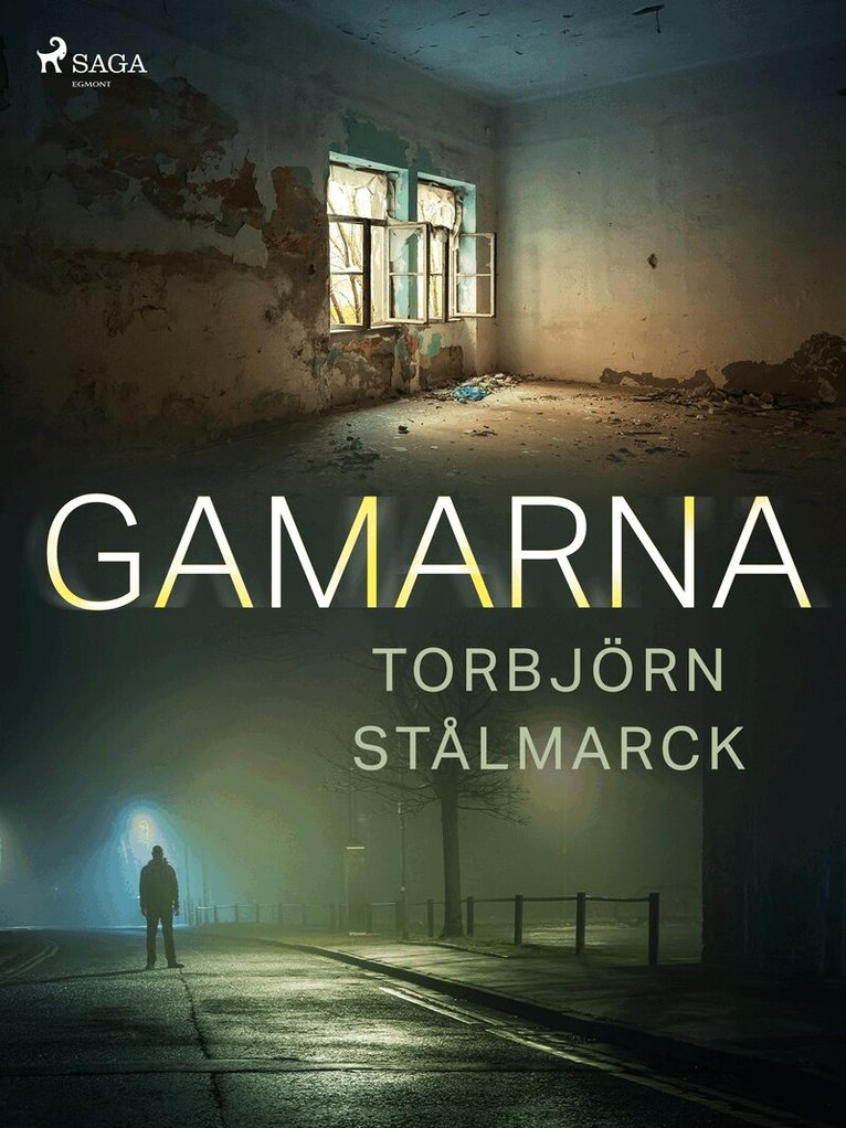 Torbjörn Stålmarck - Gamarna, E-bok