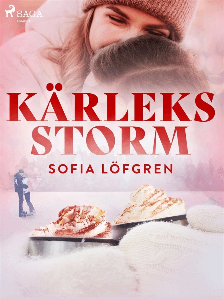 Sofia Löfgren - Kärleksstorm, E-bok