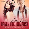 Hnen Tukholmansa: Juhannus Skansenilla ? eroottinen novelli