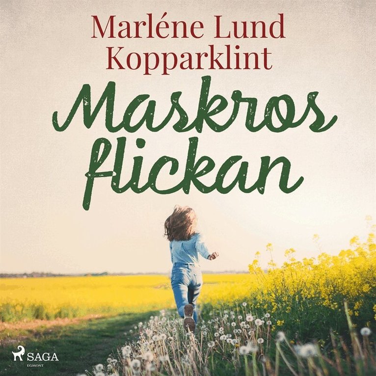 Marléne Lund Kopparklint - Maskrosflickan, Ljudbok
