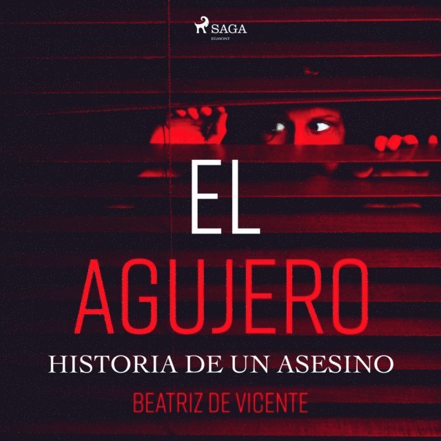 Vicente - El agujero. Historia de un asesino, Ljudbok