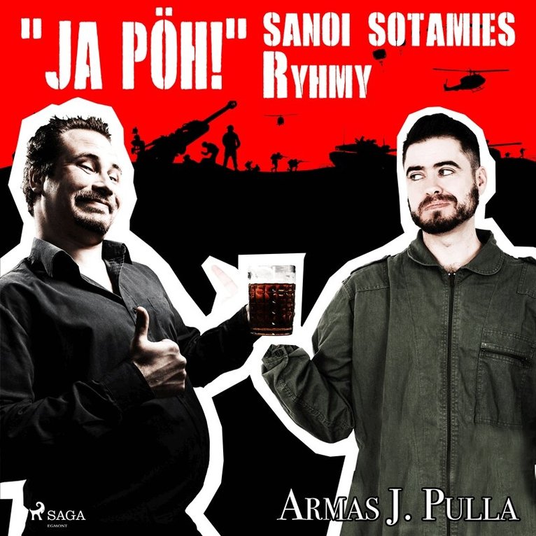 Armas J. Pulla - 'Ja pöh!' sanoi sotamies Ryhmy, Ljudbok