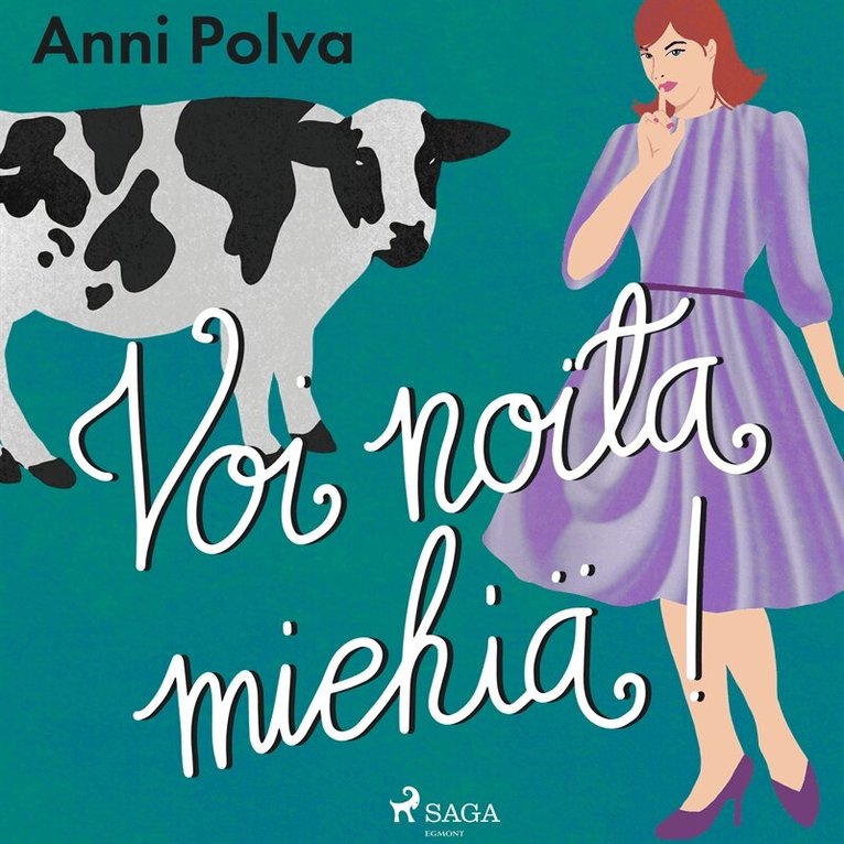 Anni Polva - Voi noita miehiä!, Ljudbok