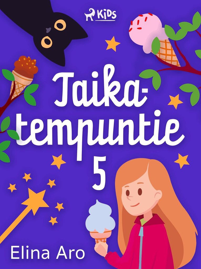 Elina Aro - Taikatempuntie 5, E-bok