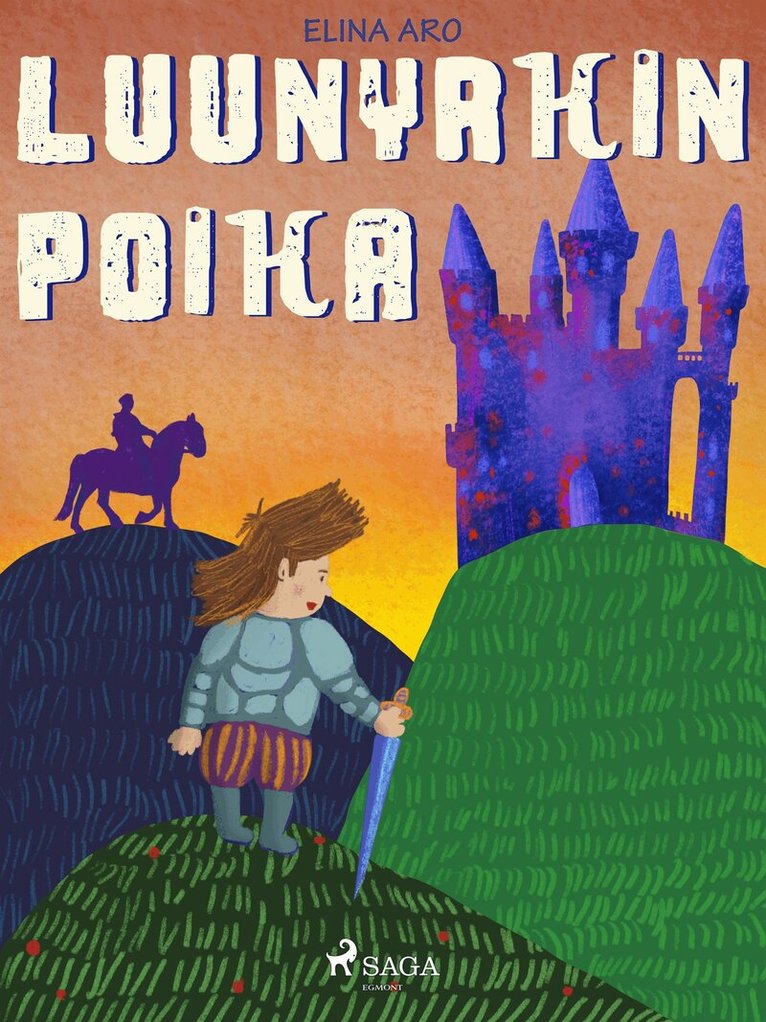 Elina Aro - Luunyrkin poika, E-bok