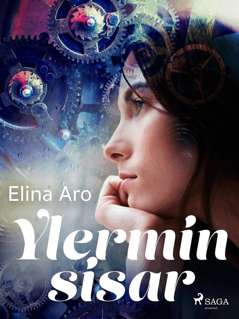 Elina Aro - Ylermin sisar, E-bok