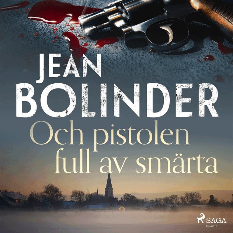 Jean Bolinder - Och pistolen full av smärta, Ljudbok