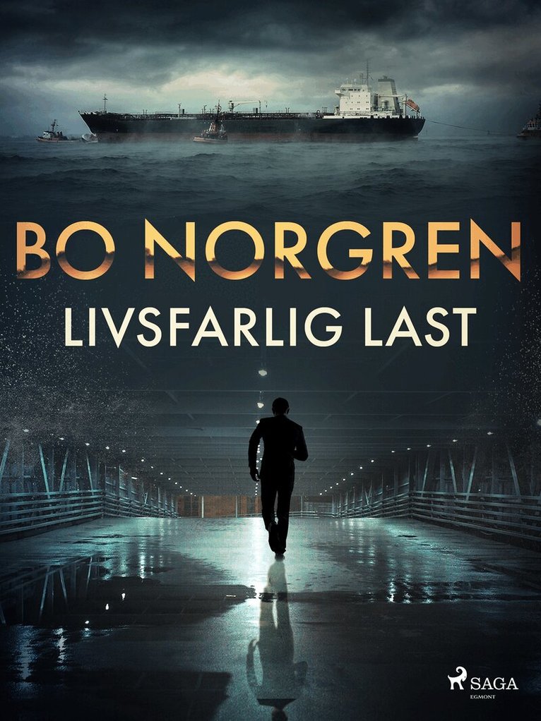Bo Norgren - Livsfarlig last, E-bok