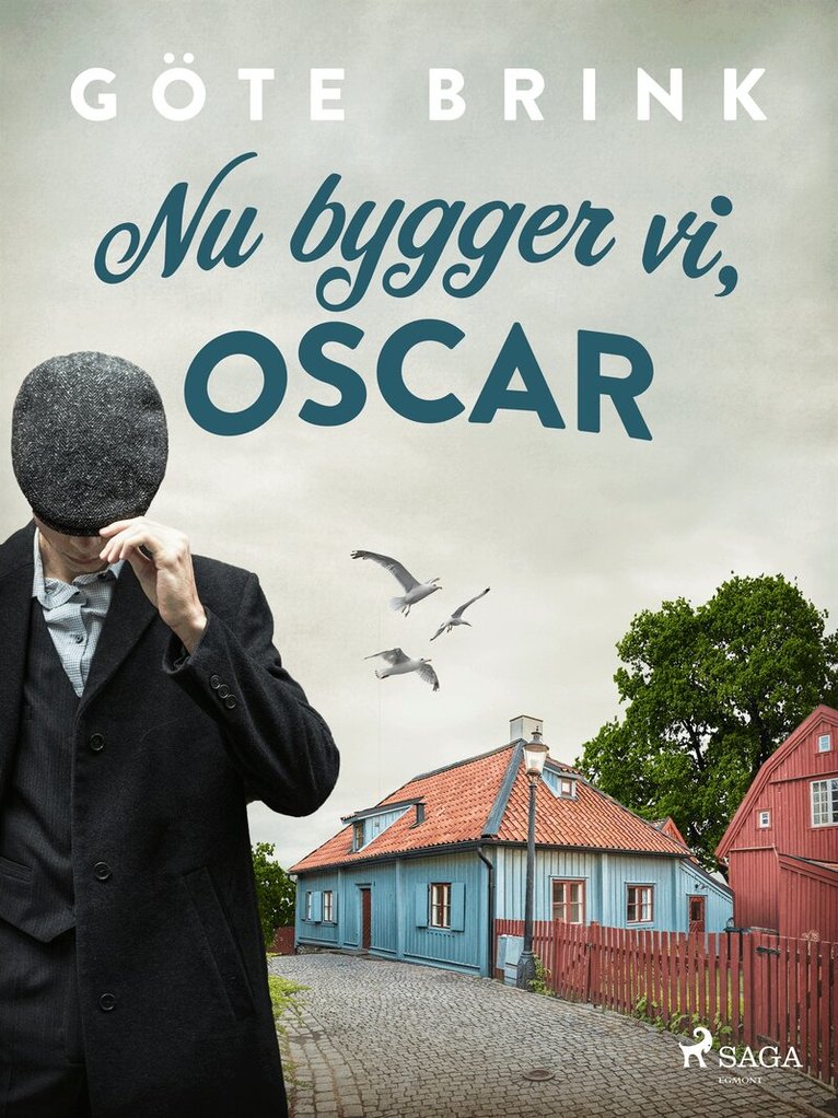 Göte Brink - Nu bygger vi, Oscar, E-bok