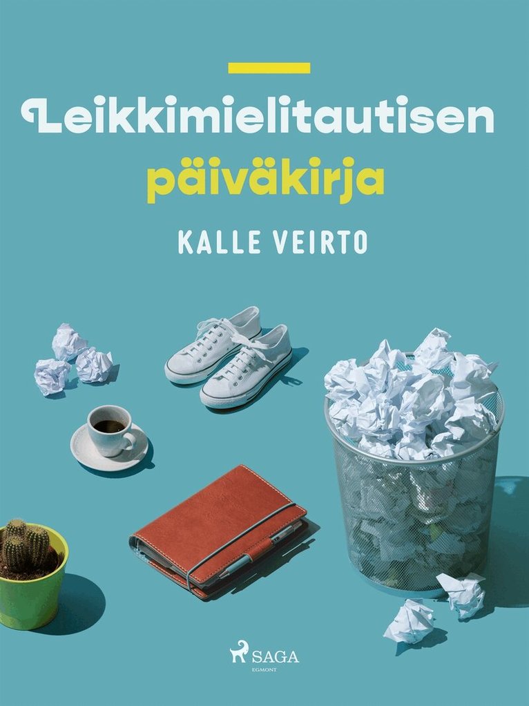 Kalle Veirto - Leikkimielitautisen päiväkirja, E-bok