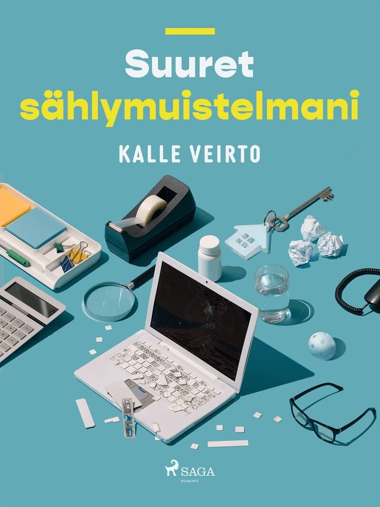 Kalle Veirto - Suuret sählymuistelmani, E-bok