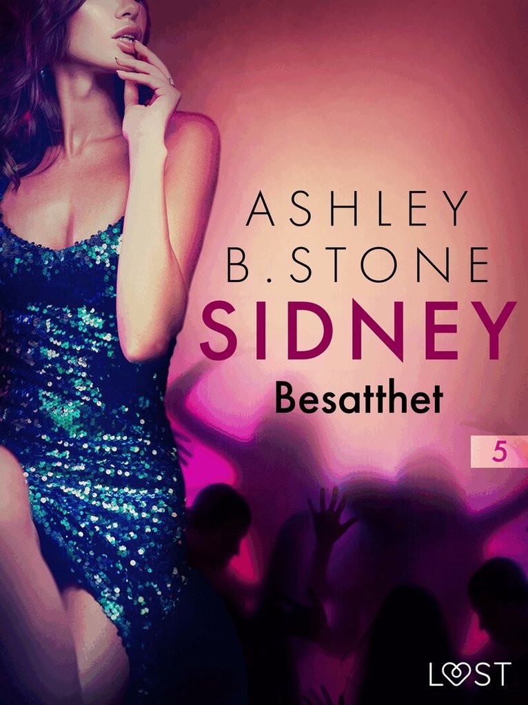 Ashley B. Stone - Sidney 5: Besatthet - erotisk novell, E-bok. Tillgänglighet: Lägg i varukorg