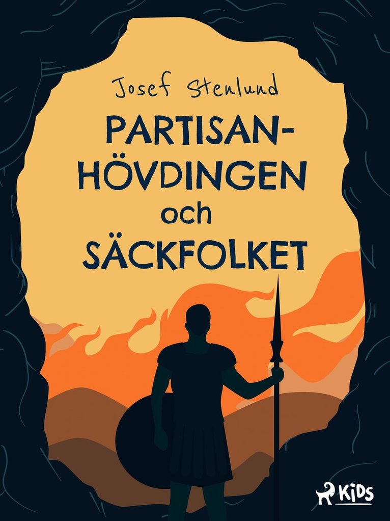 Josef Stenlund - Partisanhövdingen och säckfolket, E-bok