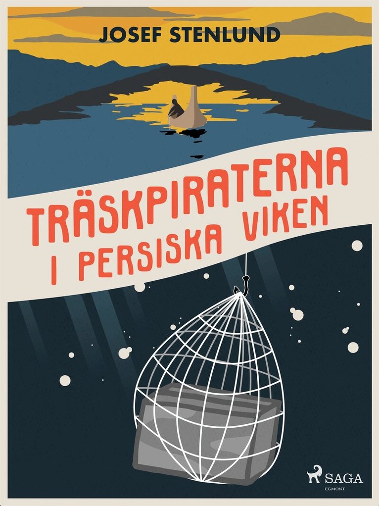 Josef Stenlund - Träskpiraterna i Persiska viken, E-bok