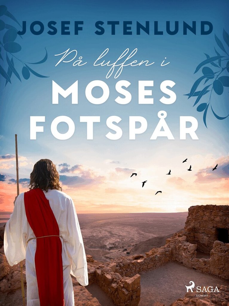 Josef Stenlund - På luffen i Moses fotspår, E-bok