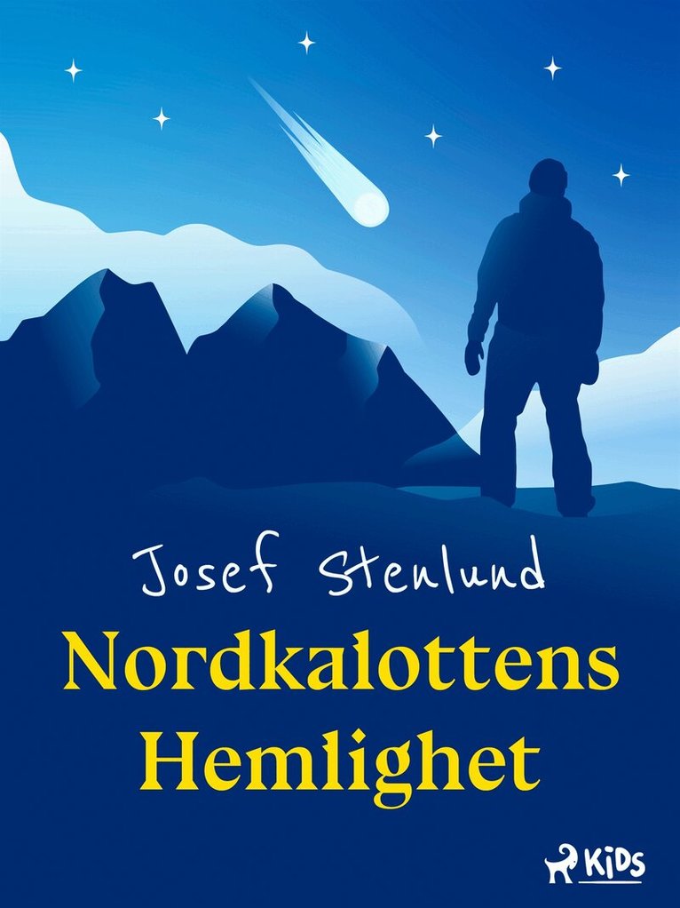 Josef Stenlund - Nordkalottens hemlighet, E-bok