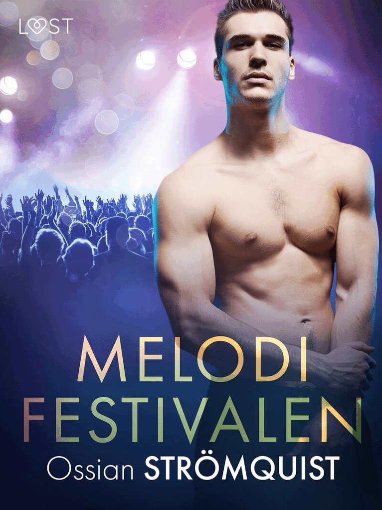 Ossian Strömquist - Melodifestivalen - erotisk novell, E-bok. Tillgänglighet: Lägg i varukorg