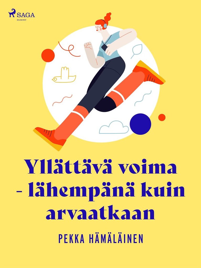 Pekka Hämäläinen - Yllättävä voima - lähempänä kuin arvaatkaan, E-bok