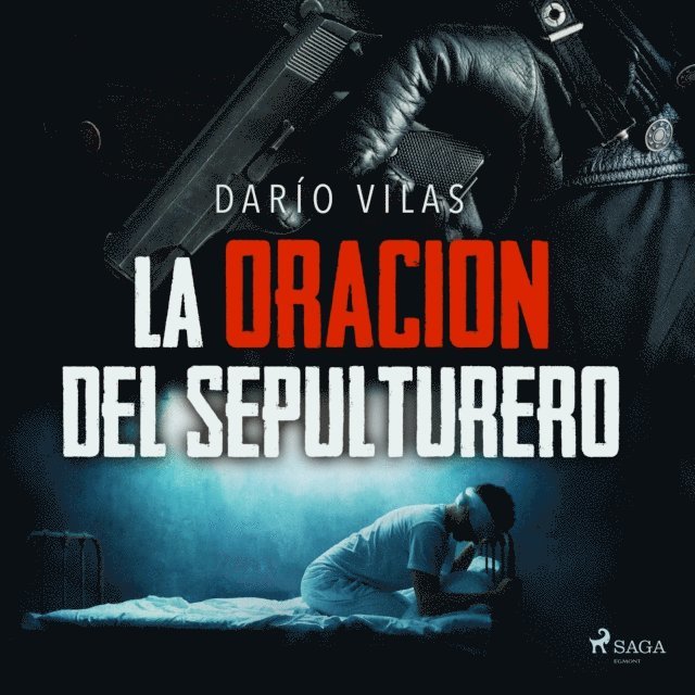 Vilas - La oración del sepulturero, Ljudbok