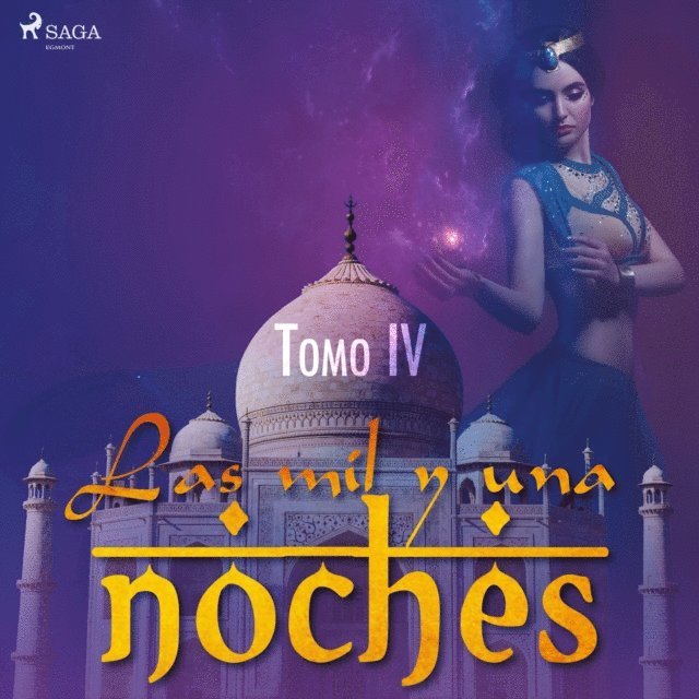 Anonimo - Las mil y una noches. Tomo IV, Ljudbok