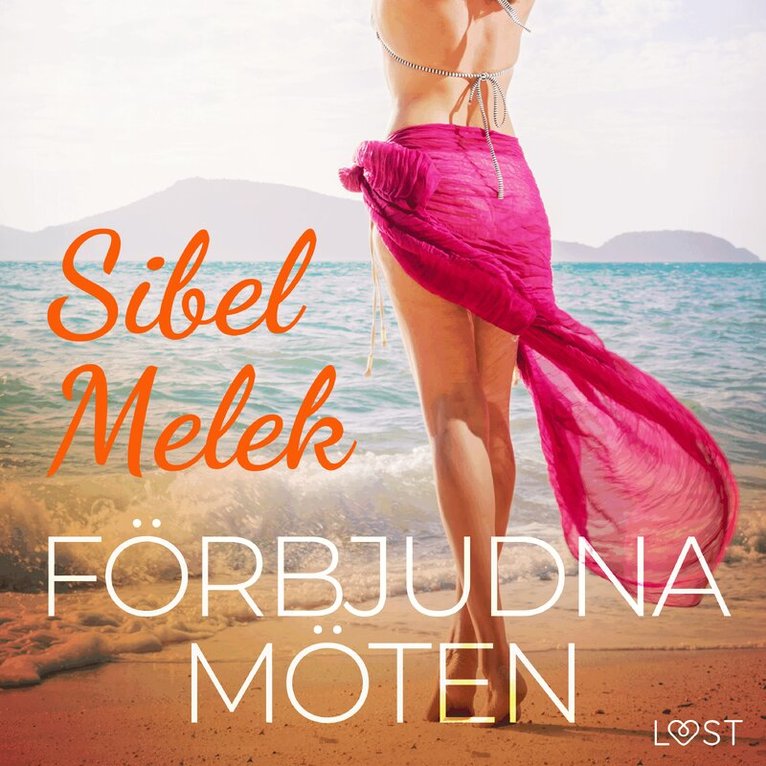 Sibel Melek - Förbjudna möten - erotisk novell, Ljudbok. Tillgänglighet: Lägg i varukorg