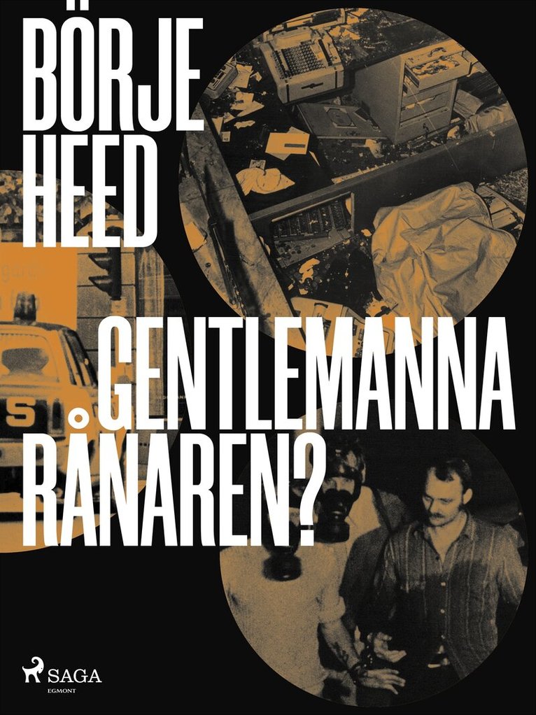 Börje Heed - Gentlemannarånaren?, E-bok