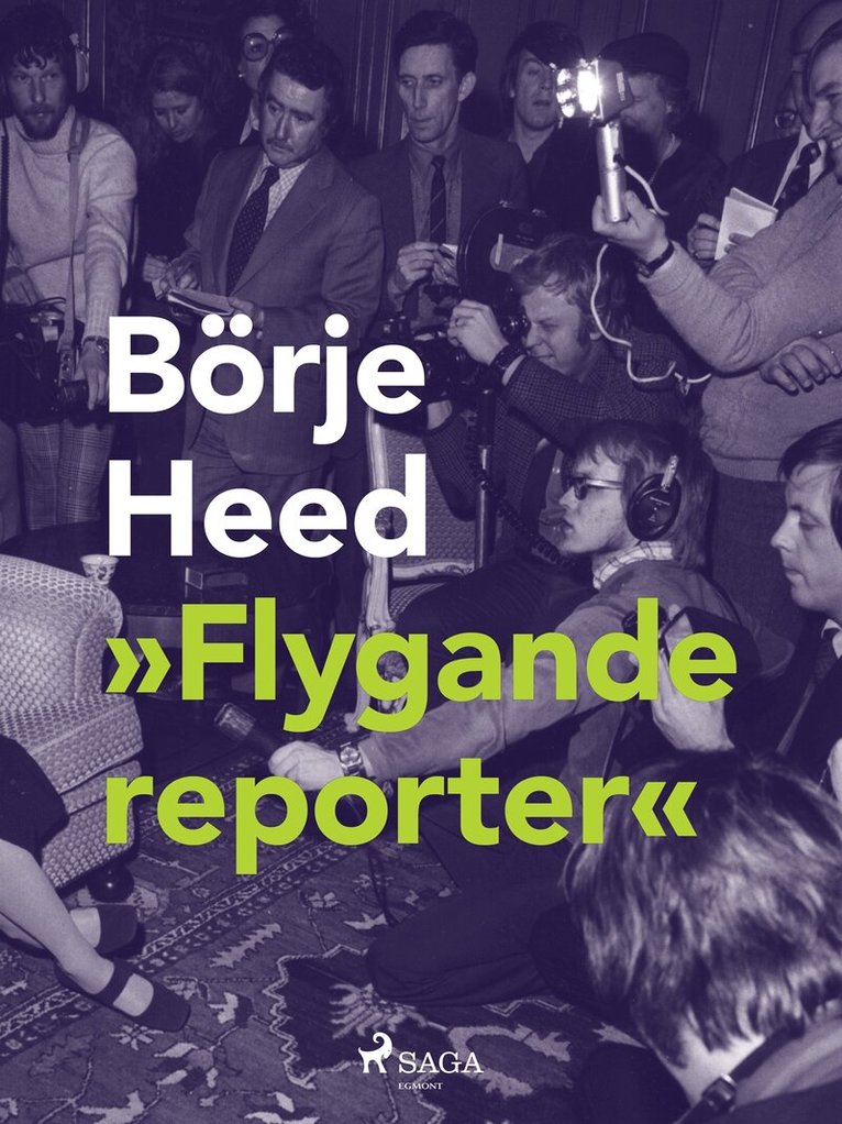 Börje Heed - Flygande reporter, E-bok