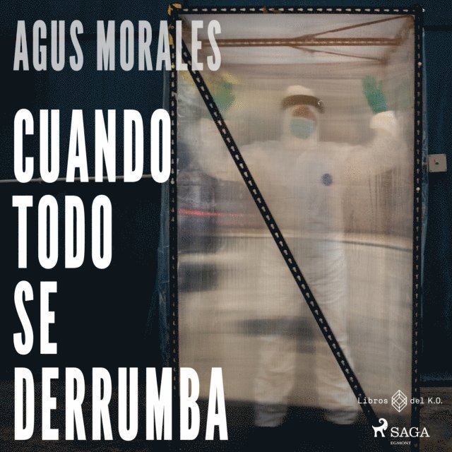 Morales - Cuando todo se derrumba, Ljudbok