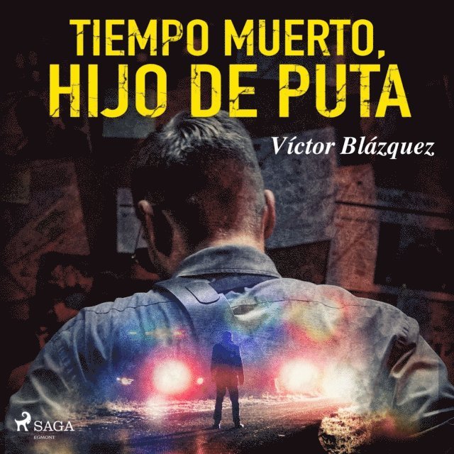 Blazquez - Tiempo muerto, hijo de puta, Ljudbok