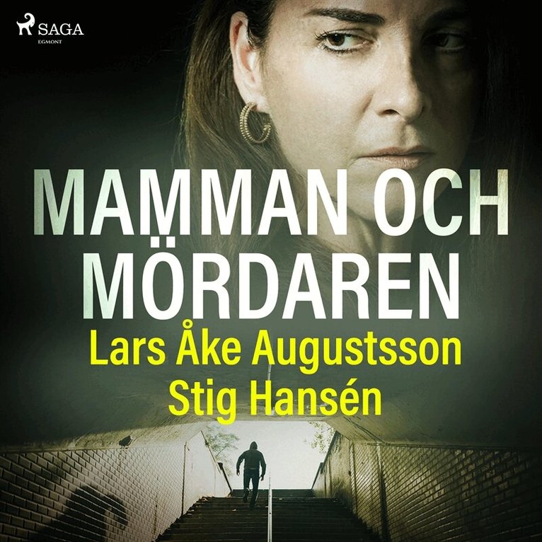 Lars Åke Augustsson, Stig Hansén - Mamman och mördaren, Ljudbok