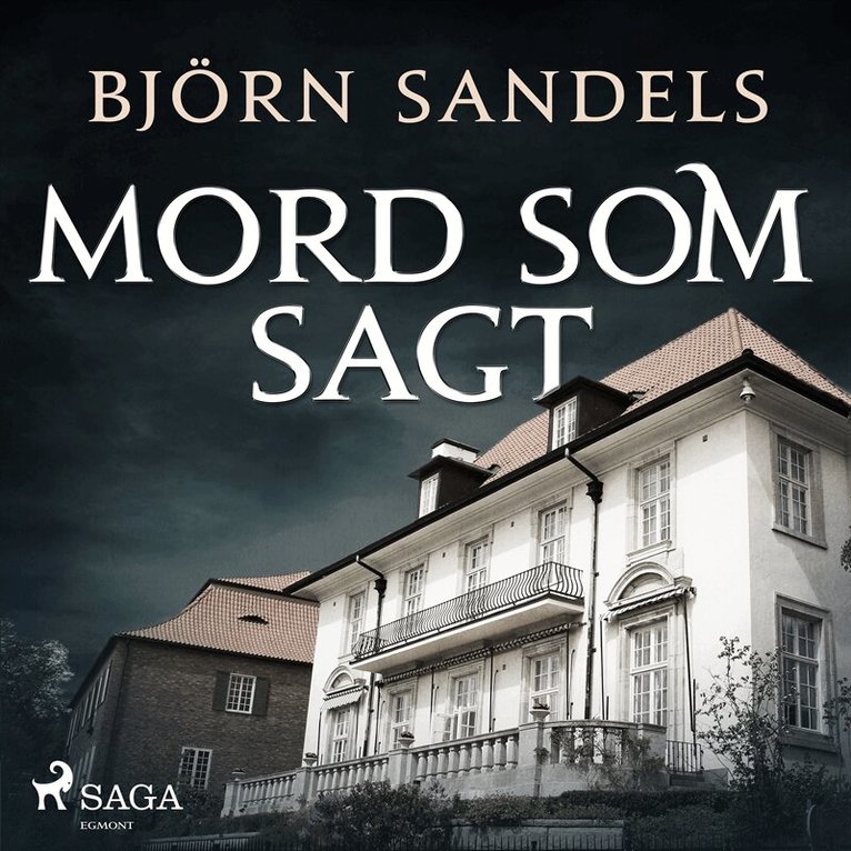 Björn Sandels - Mord som sagt, Ljudbok