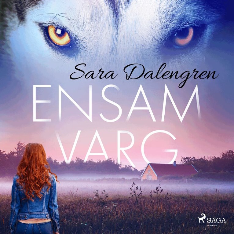 Sara Dalengren - Ensamvarg, Ljudbok