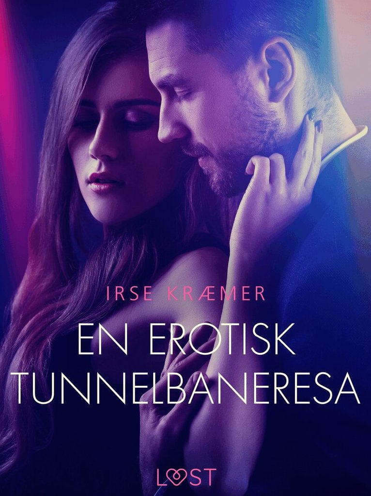 Irse Kræmer - En erotisk tunnelbaneresa - erotisk novell, E-bok. Tillgänglighet: Lägg i varukorg