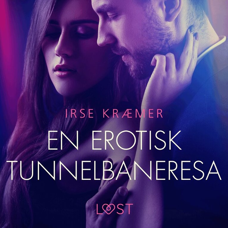 Irse Kræmer - En erotisk tunnelbaneresa - erotisk novell, Ljudbok. Tillgänglighet: Lägg i varukorg